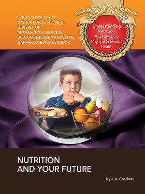 cover image of Nutrition and Your Future